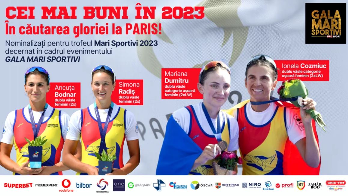 ProSport 2023 Groot Sportgala! De 4 roeiers waarop we onze hoop vestigen in Parijs: Simona Radiș, Ancuța Bodnar, Ionela Cozmiuc, Mariana Dumitru