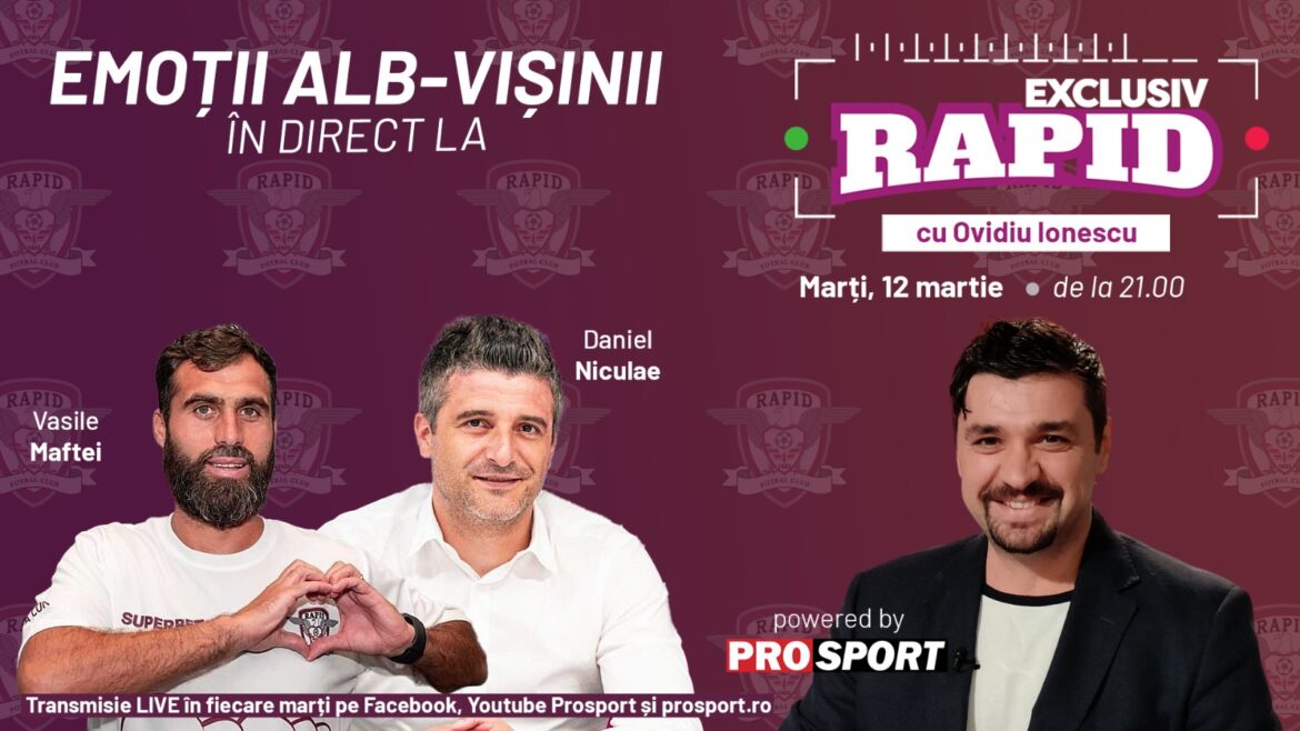 Daniel Niculae en Vasile Maftei komen naar “EXCLUSIV RAPID” op dinsdag 12 maart om 21.00 uur.